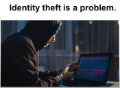 Image of man in hoodie with words 'Identity theft is a problem."