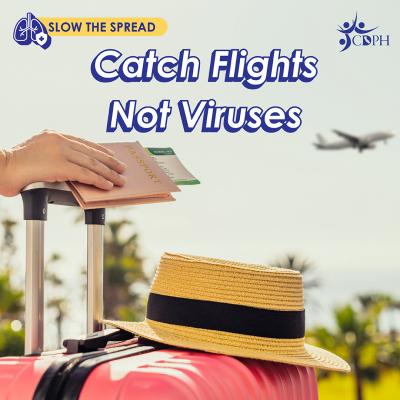 For Respiratory Virus Prevention: Catch Flights Not Viruses