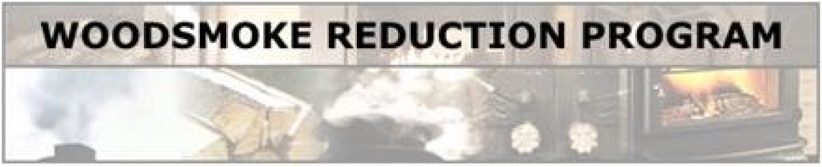 Woodsmoke Reduction Program banner